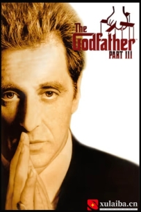 [电影][欧美][美国]教父3 The Godfather: Part III(1990)9.0分[百度][迅雷]