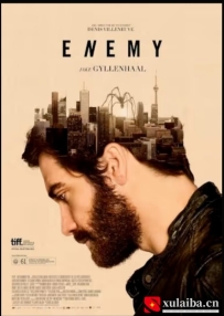 [电影][加拿大]宿敌 Enemy (2013)[百度][迅雷]