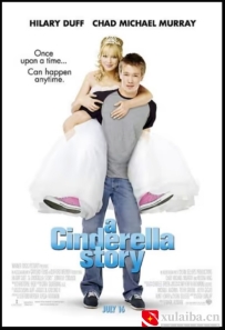 [电影][加拿大]灰姑娘的故事 A Cinderella Story (2004)[百度][迅雷]