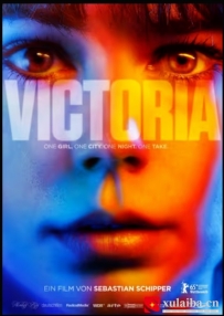 [电影][德国]维多利亚 Victoria (2015)[百度][迅雷]