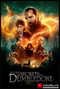 [电影][欧美][英国]神奇动物：邓布利多之谜 Fantastic Beasts: (2022)[百度][迅雷]