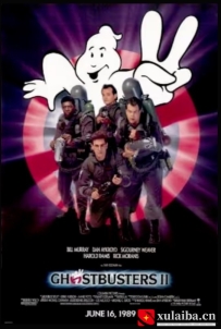 [电影][加拿大]捉鬼敢死队2 Ghostbusters II (1989)[百度][迅雷]